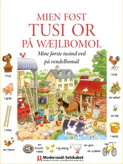 Mien føst tusi or på wæjlbomol: Mine første tusind ord på vendelbomål (billedordbog) (Bog, Hardback, Dansk)