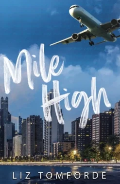 Mile High: The unputdownable first book in TikTok sensation, the Windy City series, f... (Bog, Paperback / softback, Engelsk)