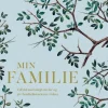 Min familie: Udfyld med slægtstavler og giv familiehistorierne videre (Bog, Indbundet, Dansk) af Gyldendal