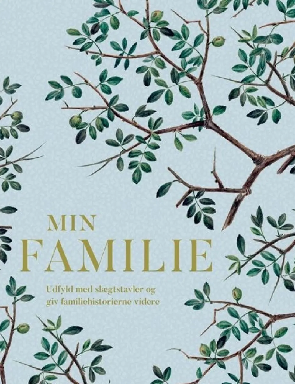 Min familie: Udfyld med slægtstavler og giv familiehistorierne videre (Bog, Indbundet, Dansk) af Gyldendal