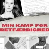 Min kamp for retfærdighed (Bog, Hæftet, Dansk) af Jane Fisher-Byrialsen i samarbejde med Thea Pedersen