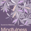 Mindfulness – helt enkelt (Lydbog, zip_mp3, Dansk) af Susanne Møberg