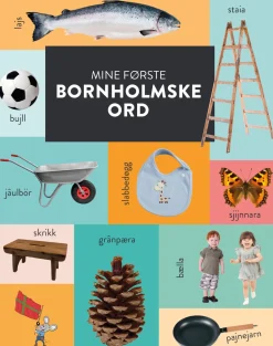 Mine første bornholmske ord (Bog, Papbog, Dansk) af Pernille Boelskov og Jens Christian Wibe