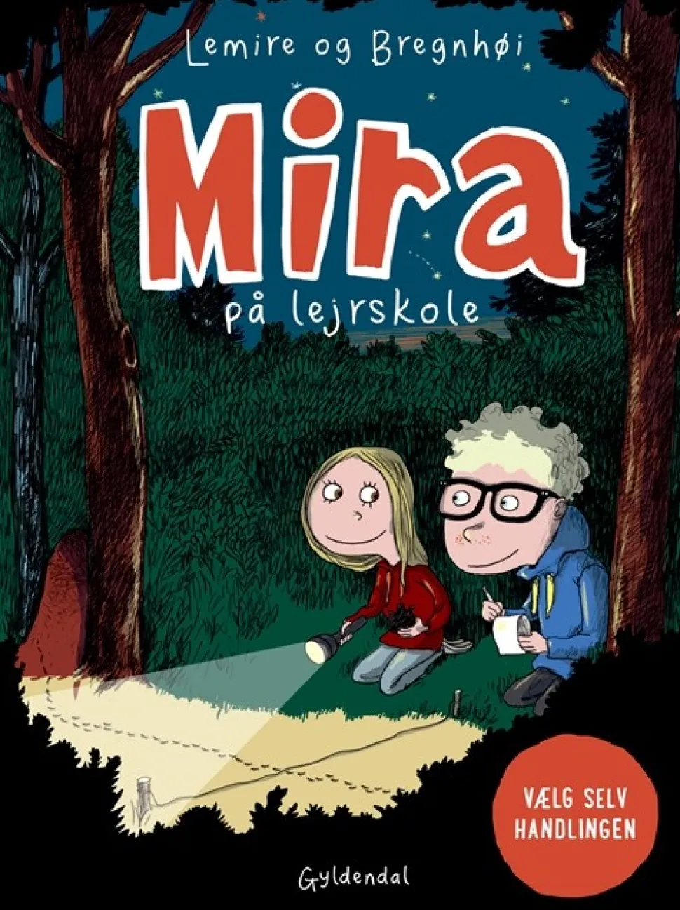 Mira på lejrskole. Vælg selv handlingen (Bog, Indbundet, Dansk) af Sabine Lemire