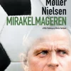 Mirakelmageren: Richard Møller Nielsen (Ebog, epub, Dansk) af Martin Davidsen