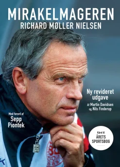 Mirakelmageren: Richard Møller Nielsen (Bog, Dansk) af Nils Finderup og Martin Davidsen