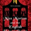 Miss Morton and the English House Party Murder (Bog, Paperback / softback, Engelsk) af Catherine Lloyd