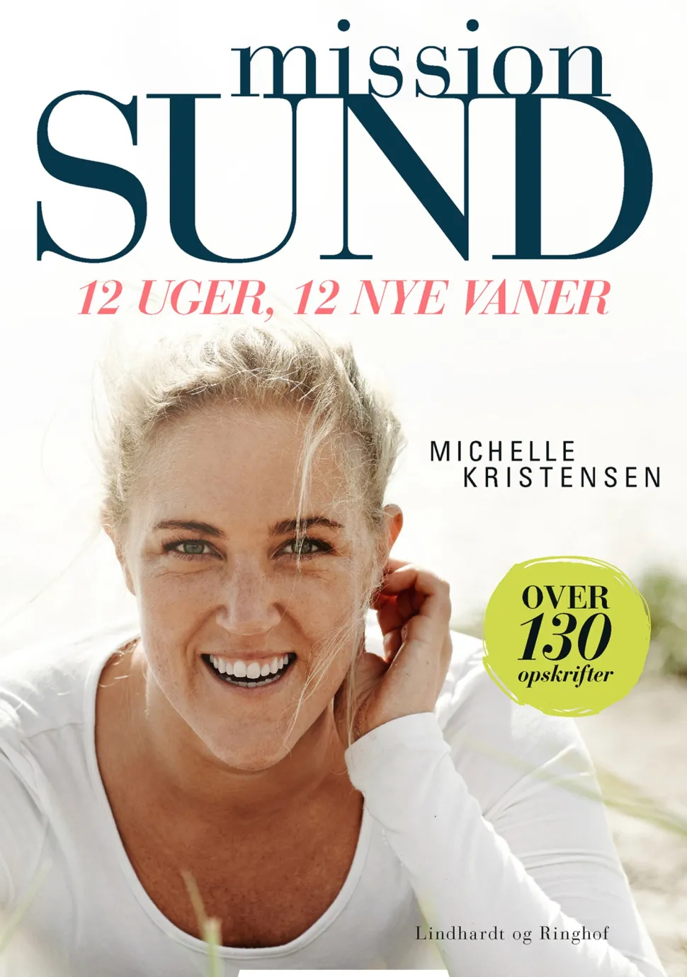 Mission sund - 12 uger, 12 nye vaner (Ebog, epub, Dansk) af Michelle Kristensen