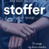 Mit barn tager ikke stoffer: jeg har spurgt ... (Bog, Hæftet, Dansk) af Julius Mygind Mühlhausen
