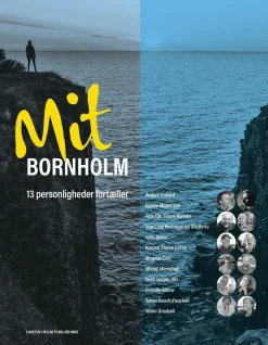 Mit Bornholm – 13 personligheder fortæller (Bog, Hæftet, Dansk) af Brian Christensen