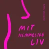 Mit hemmelige liv (Bog, Hæftet, Dansk) af Lotte Kaa Andersen