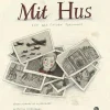 Mit hus: Den dag freden forsvandt (Bog, Indbundet, Dansk) af Anna Margrethe Kjærgaard og Kirsten Kjærgaard