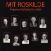 Mit Roskilde: 10 Personligheder fortæller (Hæftet, Dansk) af Brian Christensen
