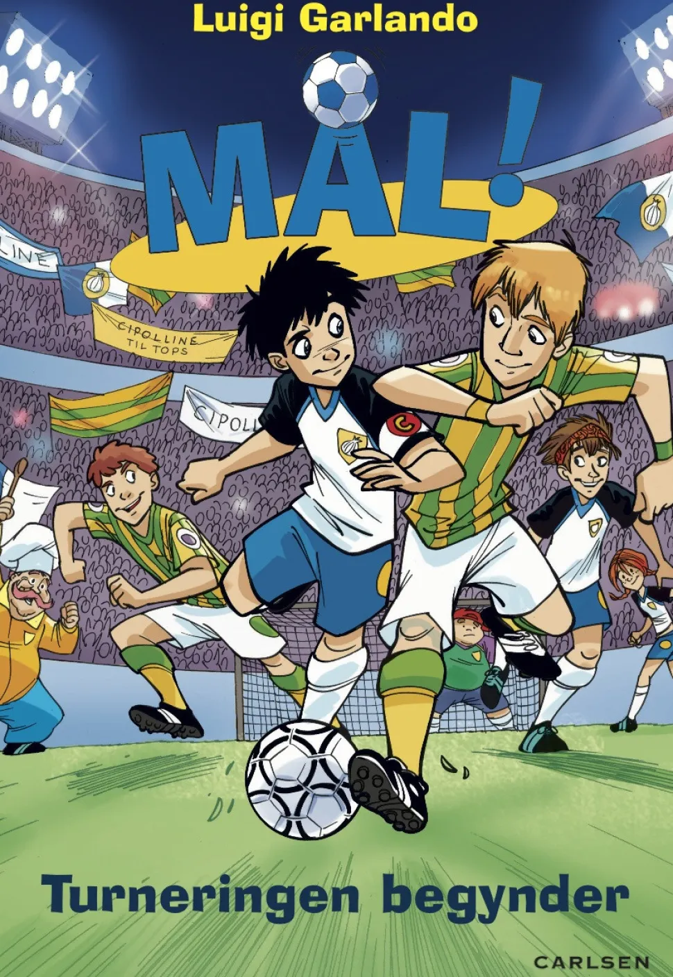 Mål! 3: Turneringen begynder (Ebog, epub, Dansk) af Luigi Garlando