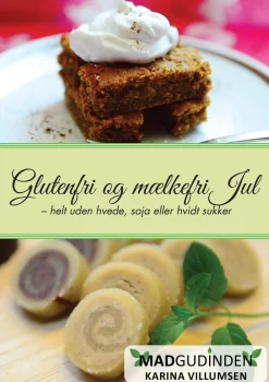 Mælkefri Jul: Helt uden mælk, hvede eller sukker (Ebog, pdf, Dansk) af Karina Villumsen