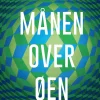 Månen over Øen (Bog, Indbundet, Dansk) af Anne-Marie Vedsø Olesen
