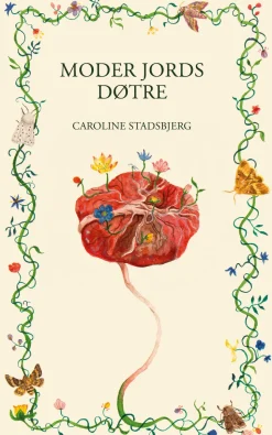 Moder Jords døtre (Bog, Paperback, Dansk) af Caroline Stadsbjerg