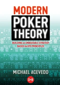 Modern Poker Theory: Building an Unbeatable Strategy Based on GTO Principles (Bog, Paperback / softback, Engelsk)