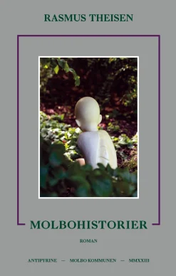 Molbohistorier (Bog, Hæftet, Dansk) af Rasmus Theisen