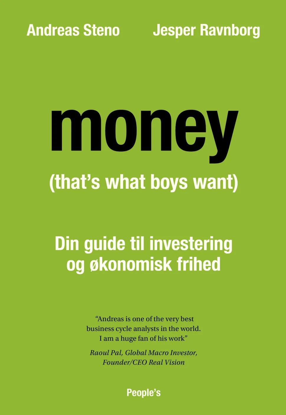 MONEY (That's What Boy$ Want): Din guide til investering og økonomisk frihed (Ebog, epub, Dansk) af Andreas Steno