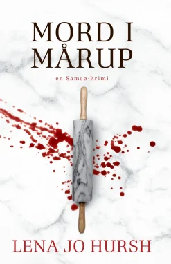 Mord i Mårup (Bog, Hæftet, Dansk) af Lena Jo Hursh