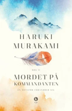 Mordet på kommandanten Bog II (Bog, Indbundet, Dansk) af Haruki Murakami