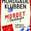 Mordgådeklubben: Mordet i landsbyen (Bog, Hæftet, Dansk) af Gareth Moore & Laura Jayne Ayres