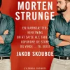 Morten Strunge: En iværksætterberetning om at satse alt, tabe alt, udfordre de store ... (Lydbog, zip_mp3, Dansk)