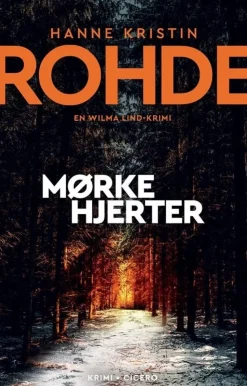 Mørke hjerter (Bog, Hæftet, Dansk) af Hanne Kristin Rohde