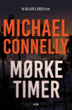 Mørke timer (Bog, Hæftet, Dansk) af Michael Connelly
