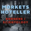 Mørkets hoteller: Børnene i Scientology (Bog, Hæftet, Dansk) af Robert Dam