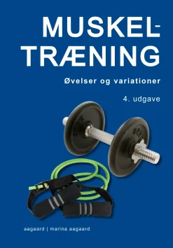 Muskeltræning: Øvelser og variationer (Ebog, pdf, Dansk) af Marina Aagaard