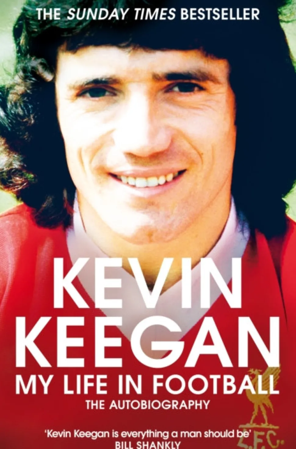 My Life in Football: The Autobiography (Bog, Paperback / softback, Engelsk) af Kevin Keegan