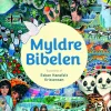 Myldrebibelen: illustreret af Esben Hanefelt Kristensen (bog, papbog, dansk) af Lisbeth Elkjær Øland