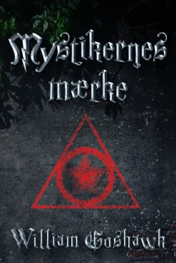 Mystikernes mærke (Ebog, epub, Dansk) af William Goshawk