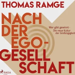 Nach der Ego-Gesellschaft - Wer gibt gewinnt - die neue Kultur der Großzügigkeit (Lydbog, zip_mp3, Tysk) af Thomas Range