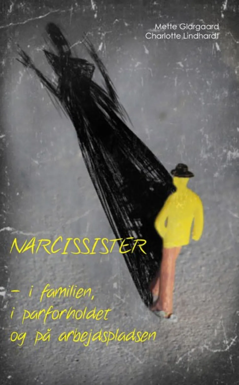 Narcissister - i familien, i parforholdet og på arbejdspladsen (Ebog, pdf, Dansk) af Mette Glargaard