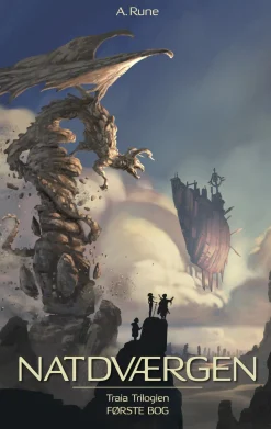 Natdværgen: Traia Trilogien - Første Bog (Ebog, epub, Dansk) af A. Rune