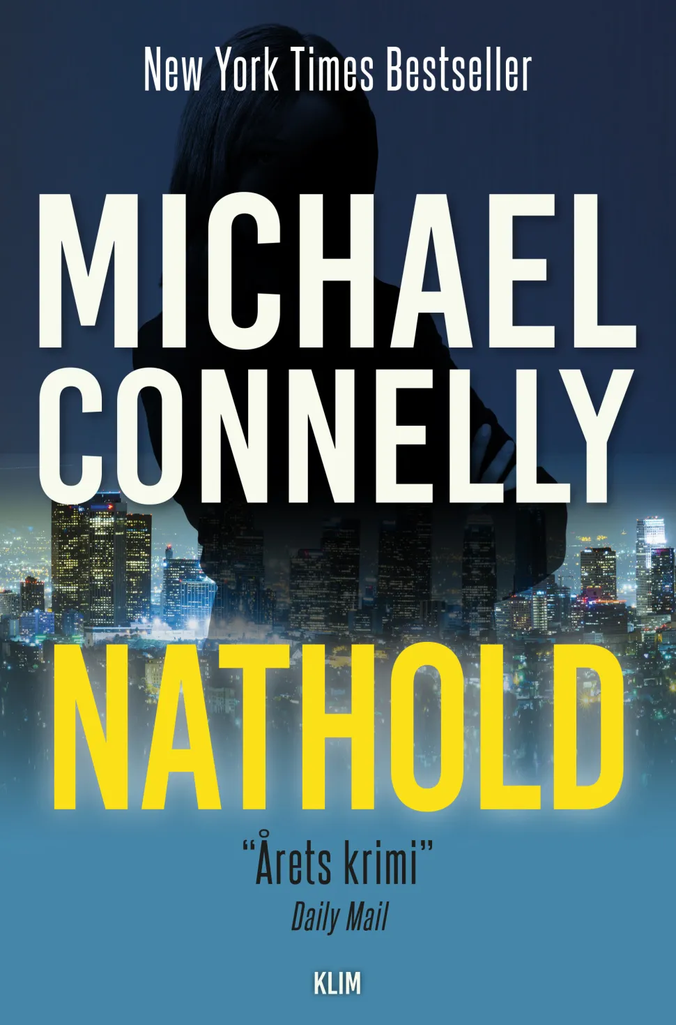 Nathold (Bog, Hæftet, Dansk) af Michael Connelly