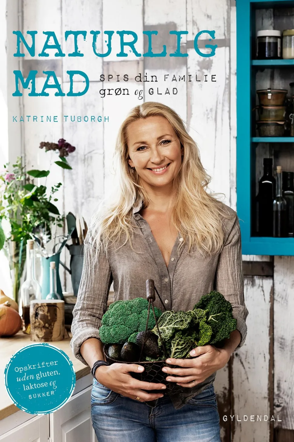 Naturlig mad: spis din familie grøn og glad (Ebog, epub, Dansk) af Katrine Tuborgh