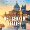 Ned gennem Italien (Lydbog, zip_mp3, Dansk) af Jørn Ørnstrup