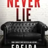 Never Lie: From the Sunday Times Bestselling Author of The Housemaid (Bog, Paperback / softback, Engelsk) af Freida McFadden
