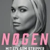 Nøgen: Mit liv som stripper (Bog, Indbundet, Dansk) af Alessandra Gigi Staunstrup og Marie Nørgaard