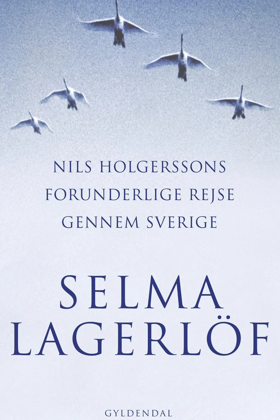 Nils Holgerssons forunderlige rejse gennem Sverige (Ebog, epub, Dansk) af Selma Lagerlöf