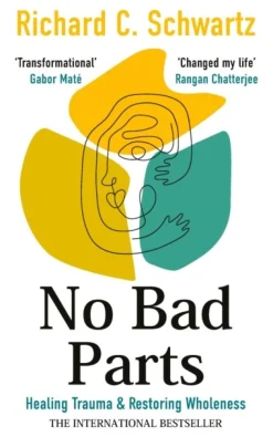 No Bad Parts: Healing Trauma & Restoring Wholeness with the Internal Family Systems M... (Bog, Paperback / softback, Engelsk)