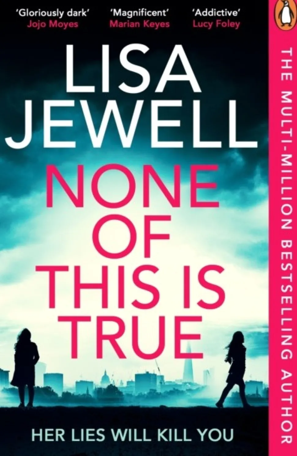 None of This is True: The new addictive psychological thriller from the -1 Sunday Tim... (Bog, Paperback / softback, Engelsk)