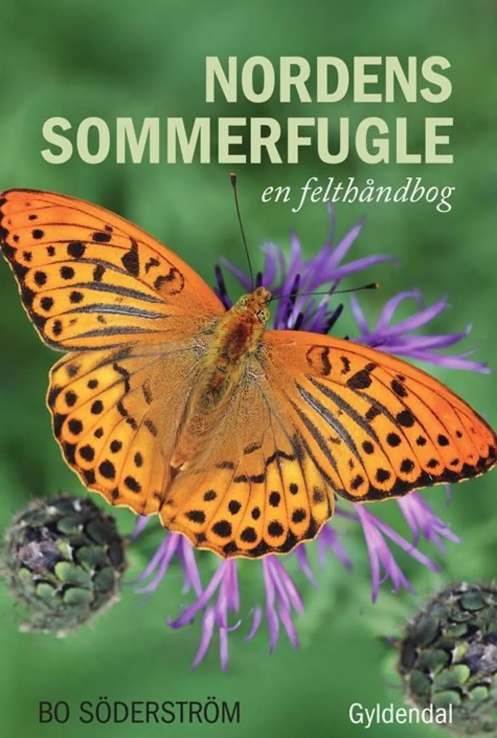 Nordens sommerfugle (Bog, Hæftet, Dansk) af Bo Söderström