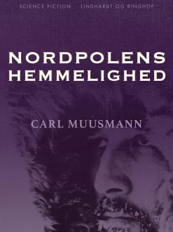 Nordpolens hemmelighed (Ebog, epub, Dansk) af Carl Muusmann