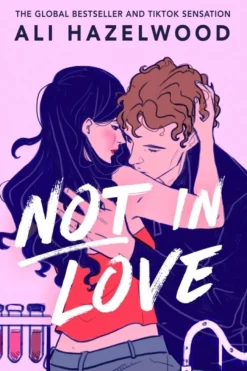 Not in Love: From the bestselling author of The Love Hypothesis (Bog, Paperback / softback, Engelsk) af Ali Hazelwood