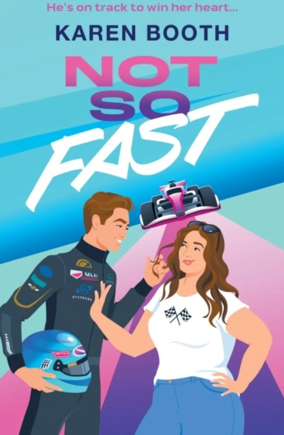 Not So Fast (Bog, Paperback / softback, Engelsk) af Karen Booth